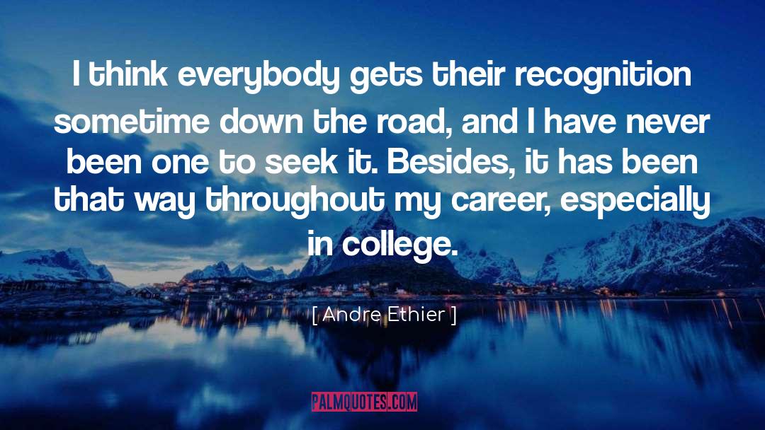 Jagdale College quotes by Andre Ethier