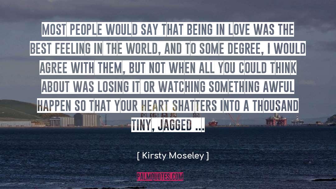 Jagged quotes by Kirsty Moseley