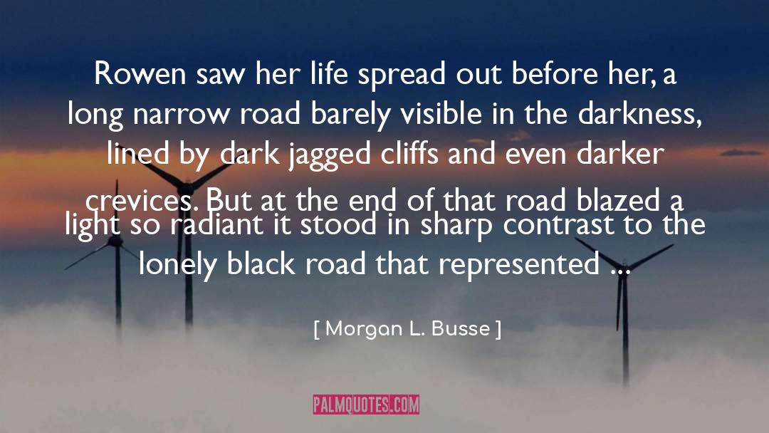 Jagged quotes by Morgan L. Busse