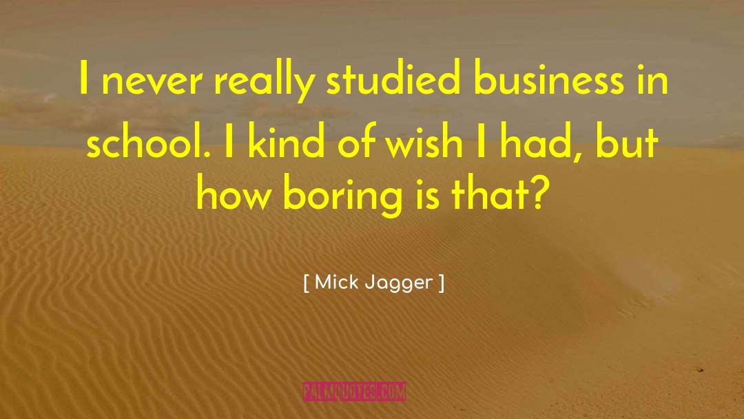 Jagger quotes by Mick Jagger