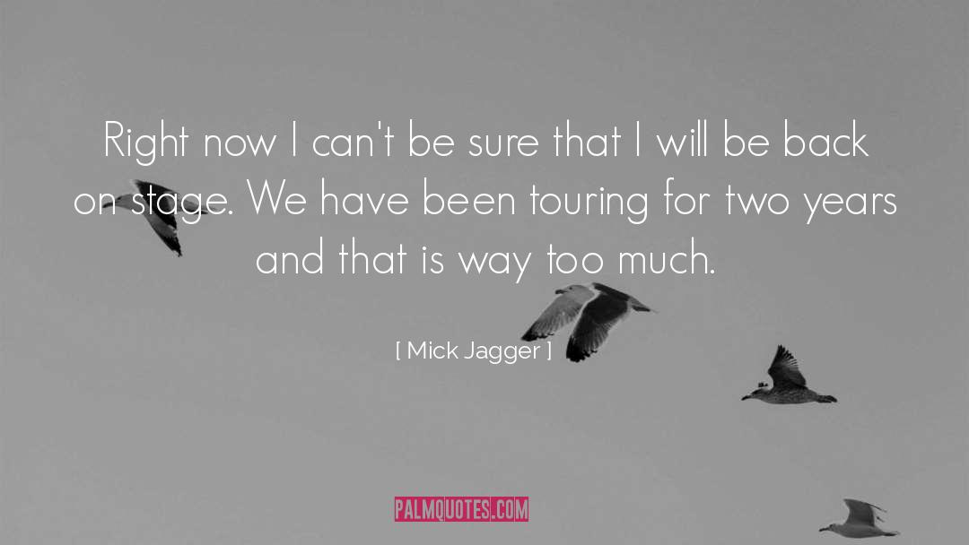 Jagger quotes by Mick Jagger