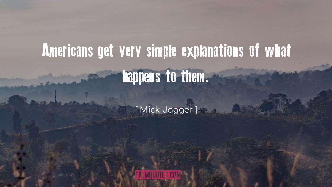 Jagger quotes by Mick Jagger