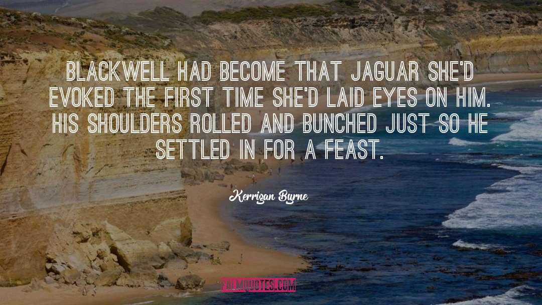 Jaguar quotes by Kerrigan Byrne