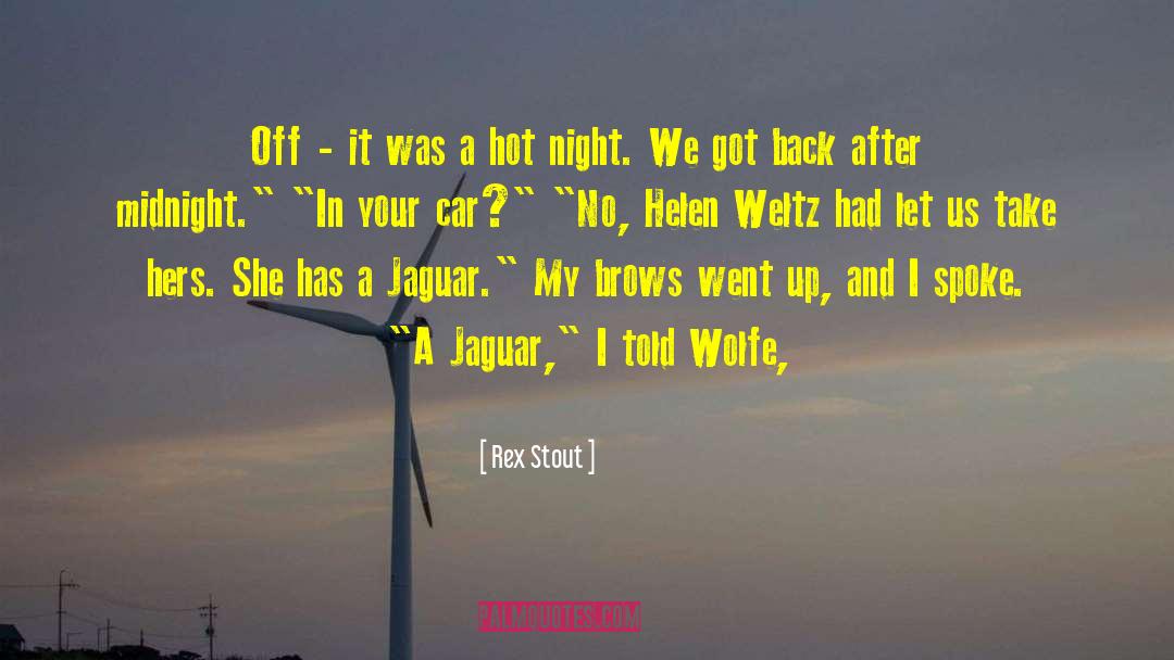 Jaguar quotes by Rex Stout