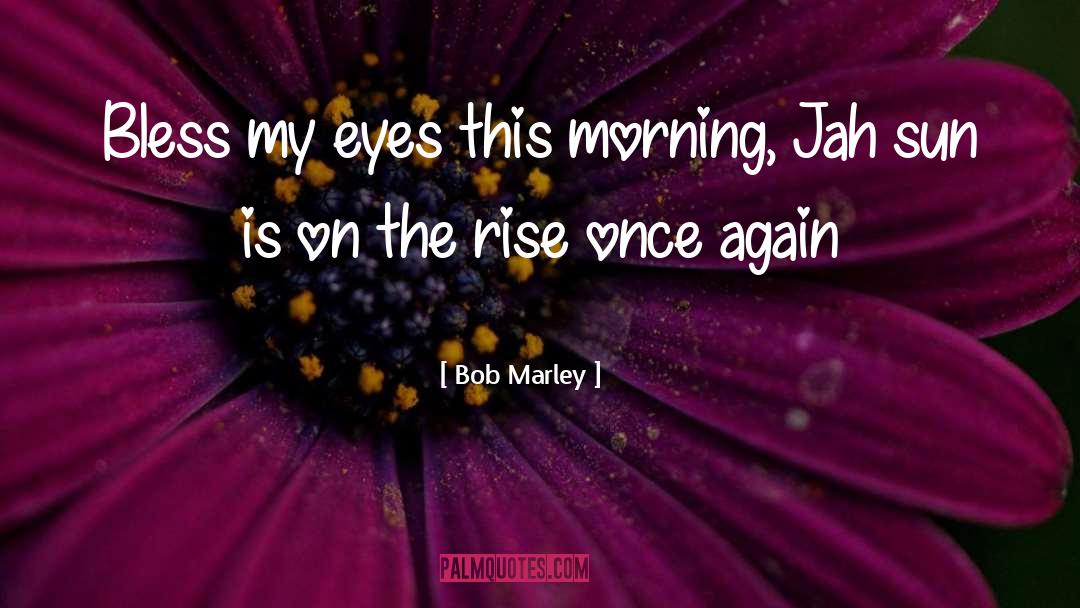 Jah quotes by Bob Marley