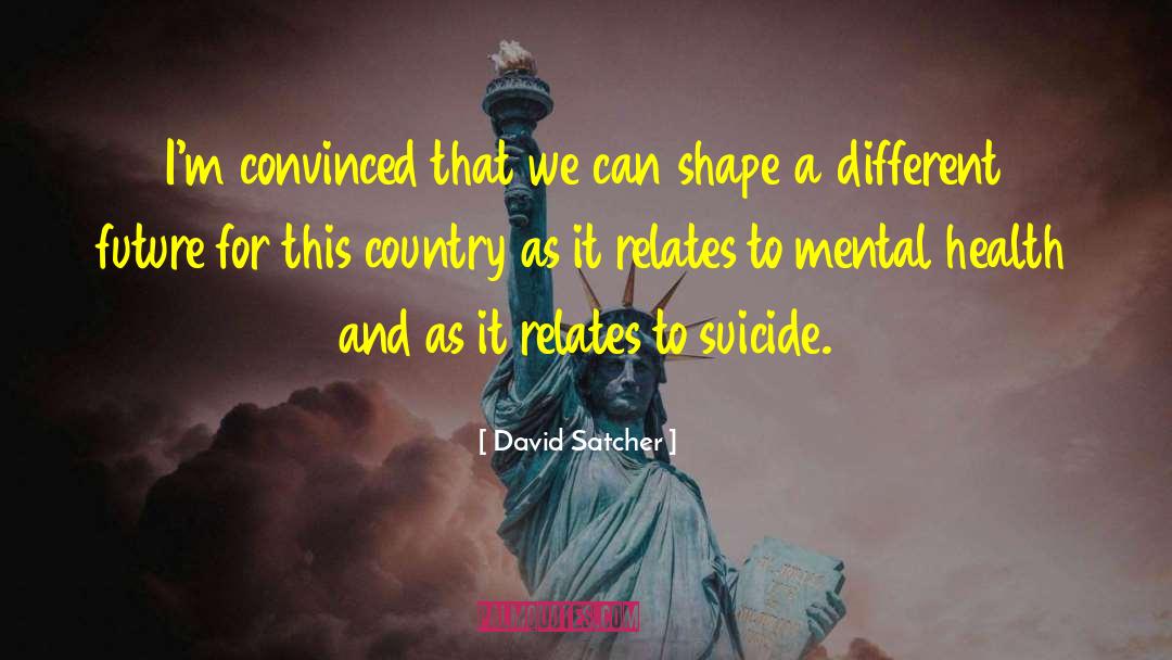 Jahoda Ideal Mental Health quotes by David Satcher