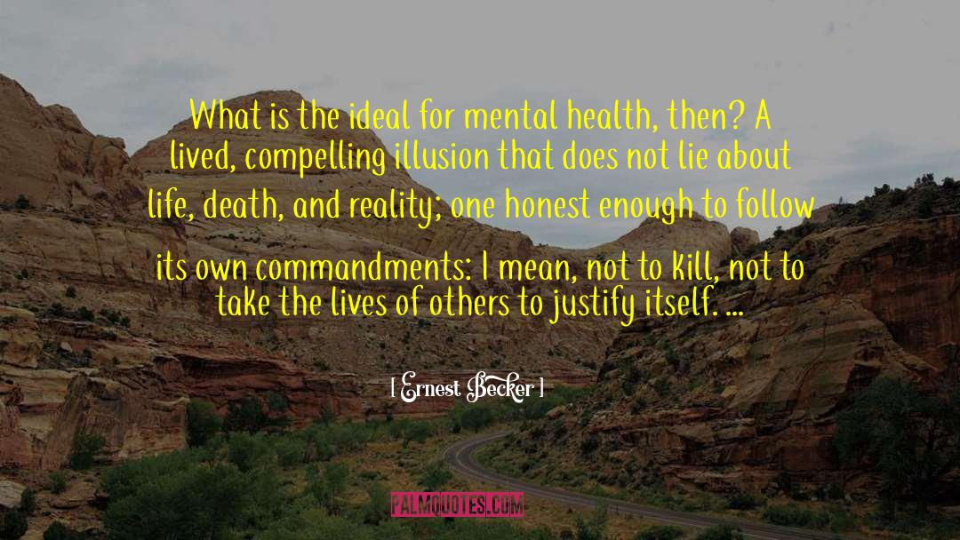 Jahoda Ideal Mental Health quotes by Ernest Becker