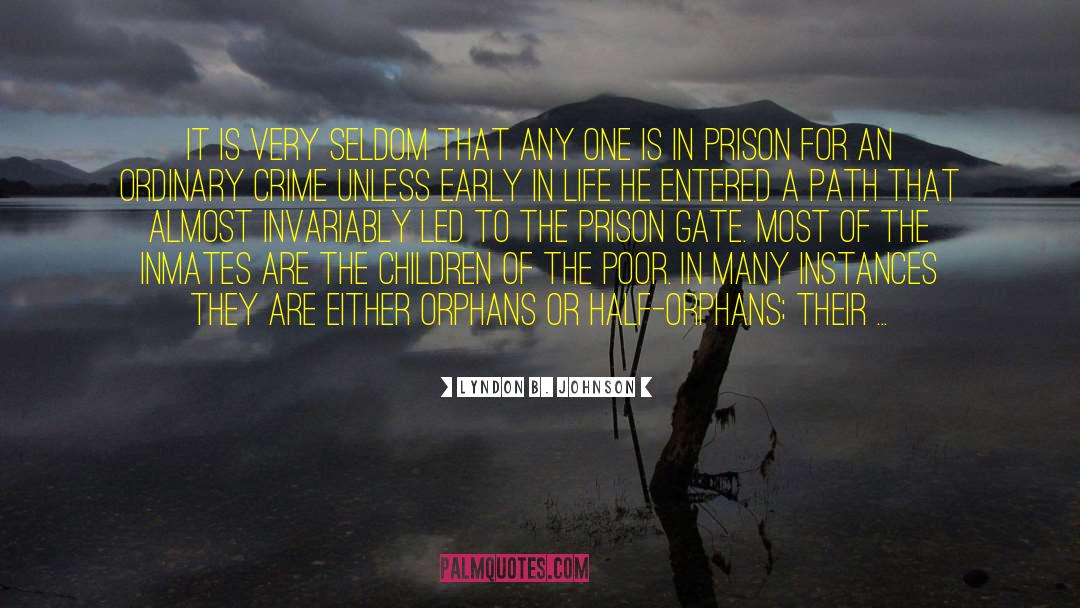 Jail Inmates quotes by Lyndon B. Johnson
