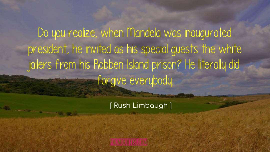 Jailer quotes by Rush Limbaugh
