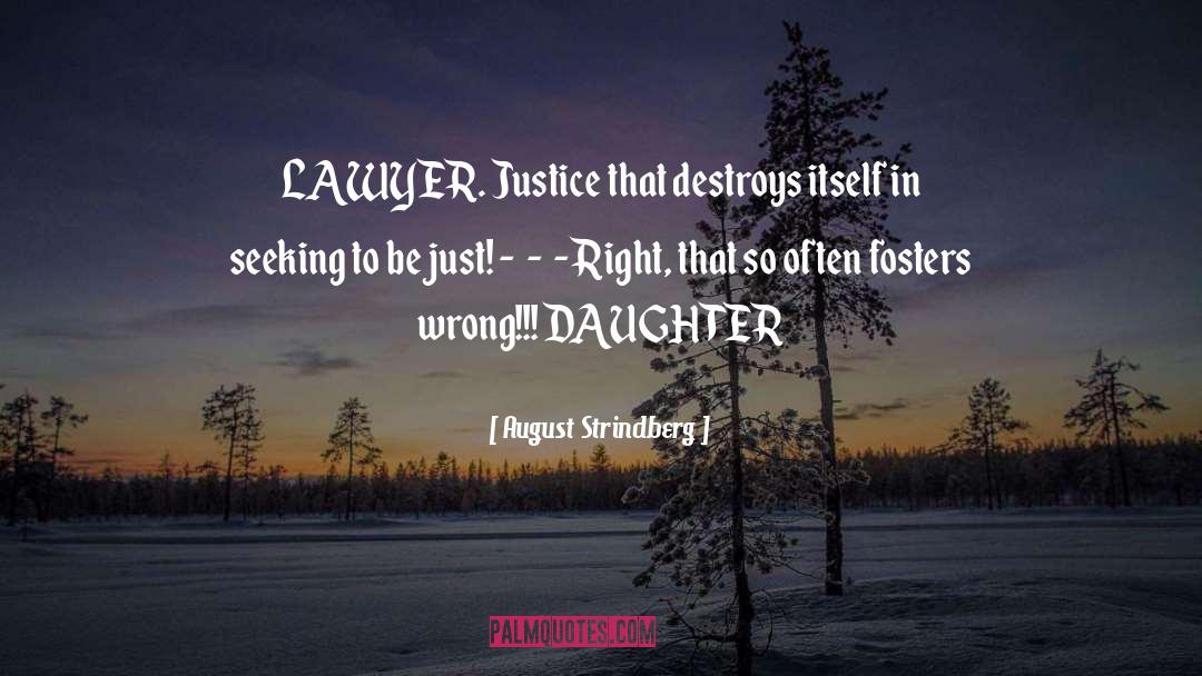 Jailhouse Lawyer quotes by August Strindberg