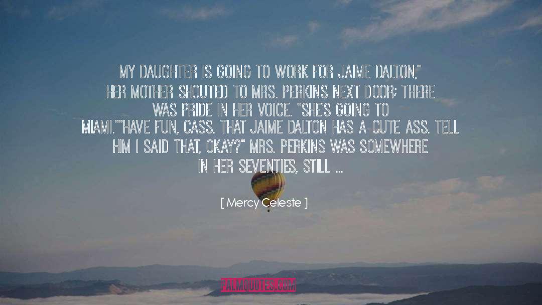 Jaime quotes by Mercy Celeste