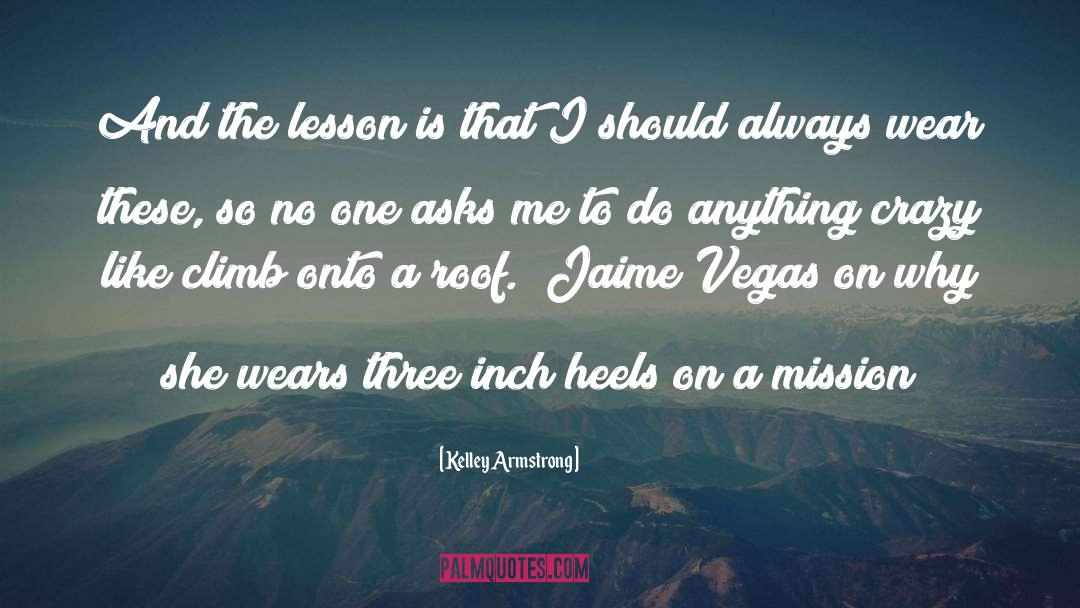 Jaime Vegas quotes by Kelley Armstrong