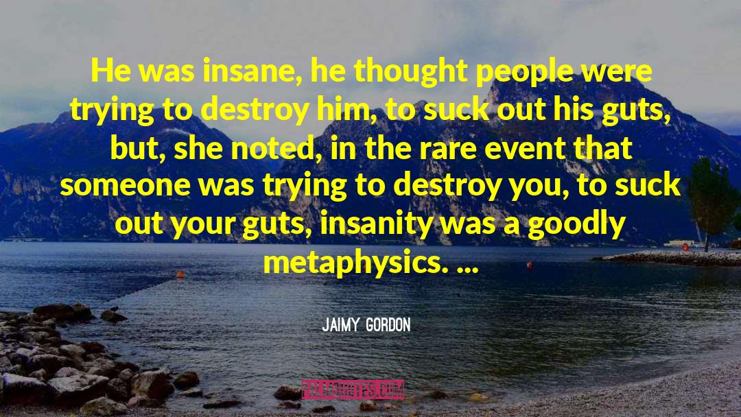 Jaimy quotes by Jaimy Gordon