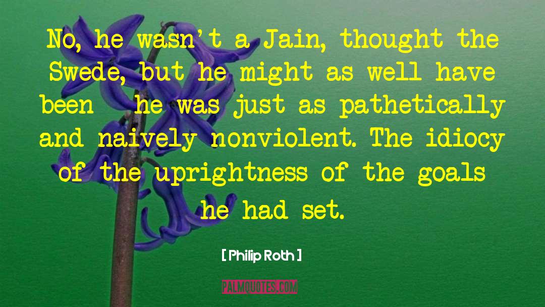 Jain quotes by Philip Roth