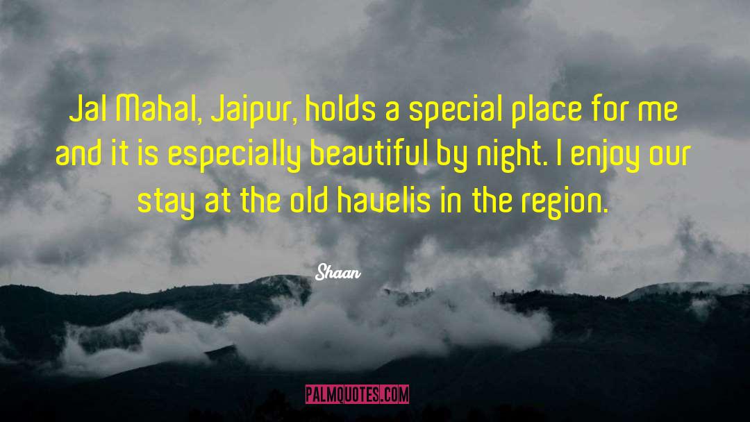 Jaipur quotes by Shaan