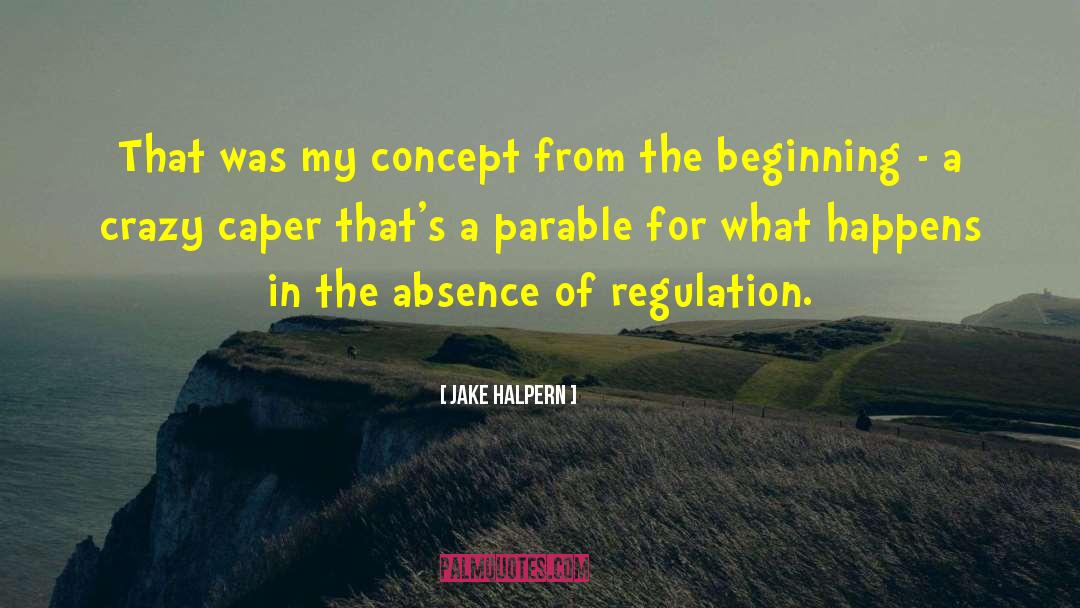 Jake Lassiter quotes by Jake Halpern