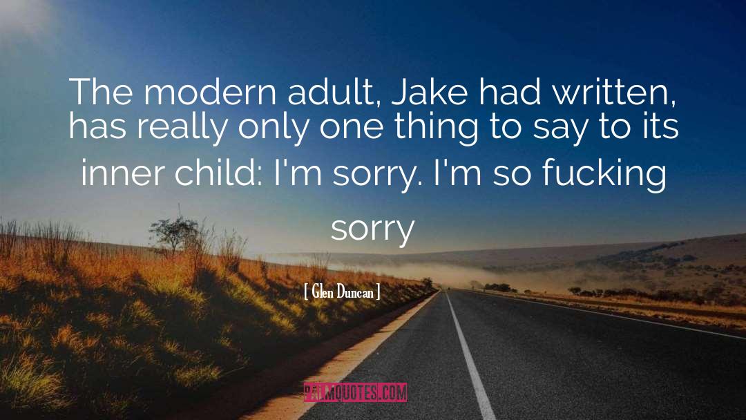 Jake quotes by Glen Duncan