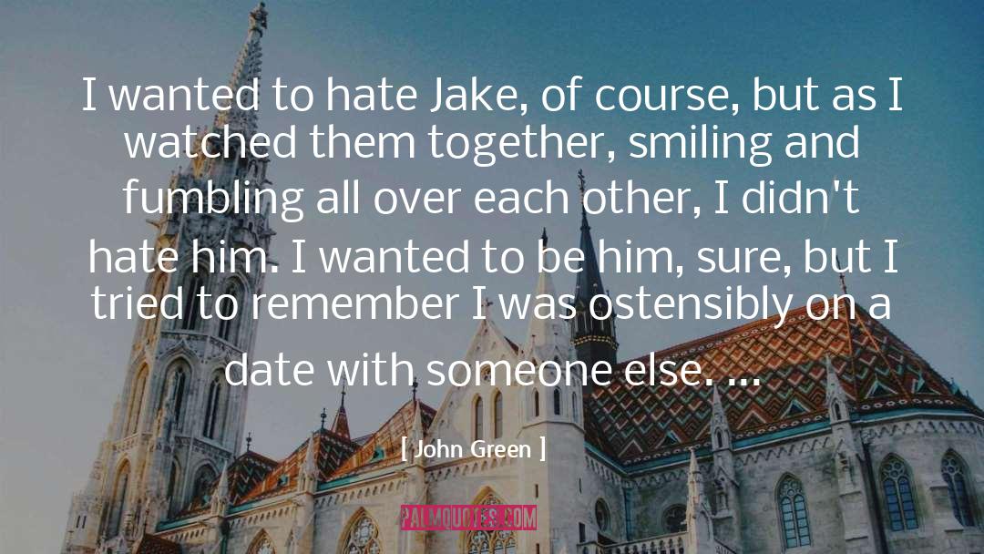 Jake Tolan quotes by John Green