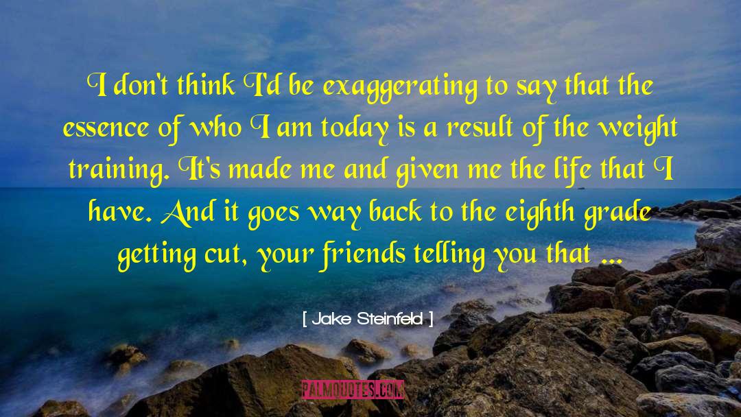 Jake Wethers quotes by Jake Steinfeld