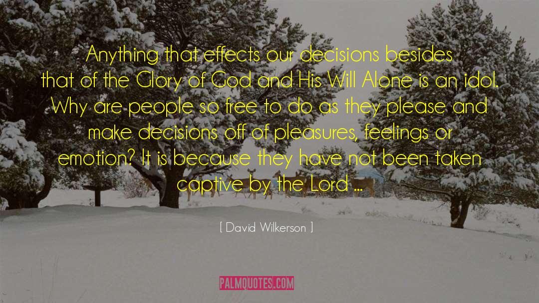 Jaksa Adalah quotes by David Wilkerson