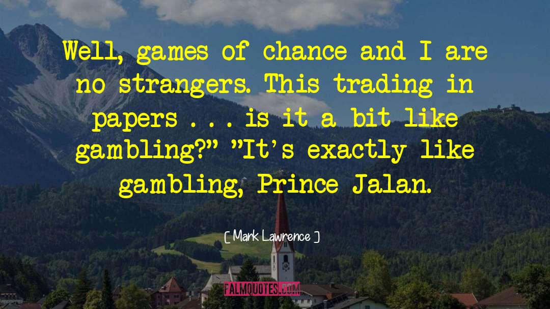 Jalan Kendeth quotes by Mark Lawrence