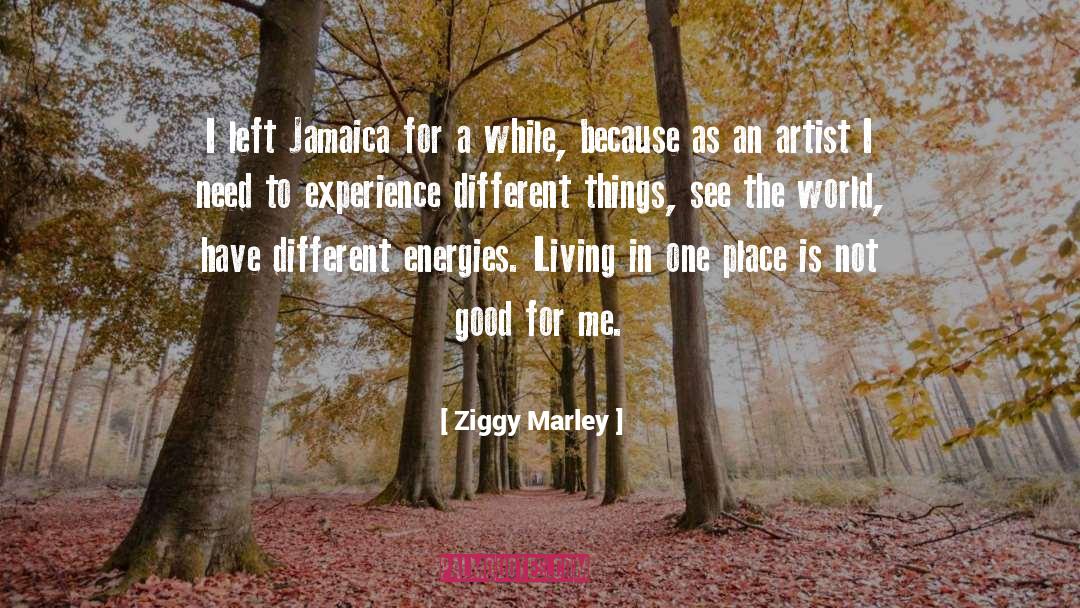 Jamaica quotes by Ziggy Marley