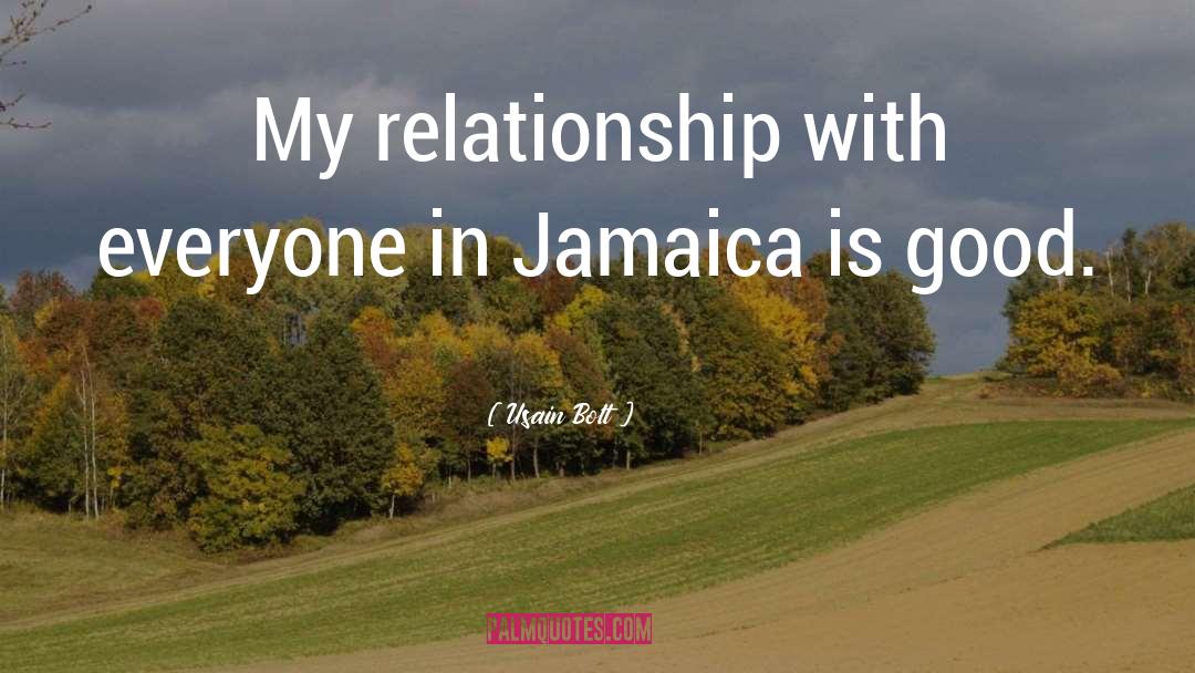 Jamaica quotes by Usain Bolt
