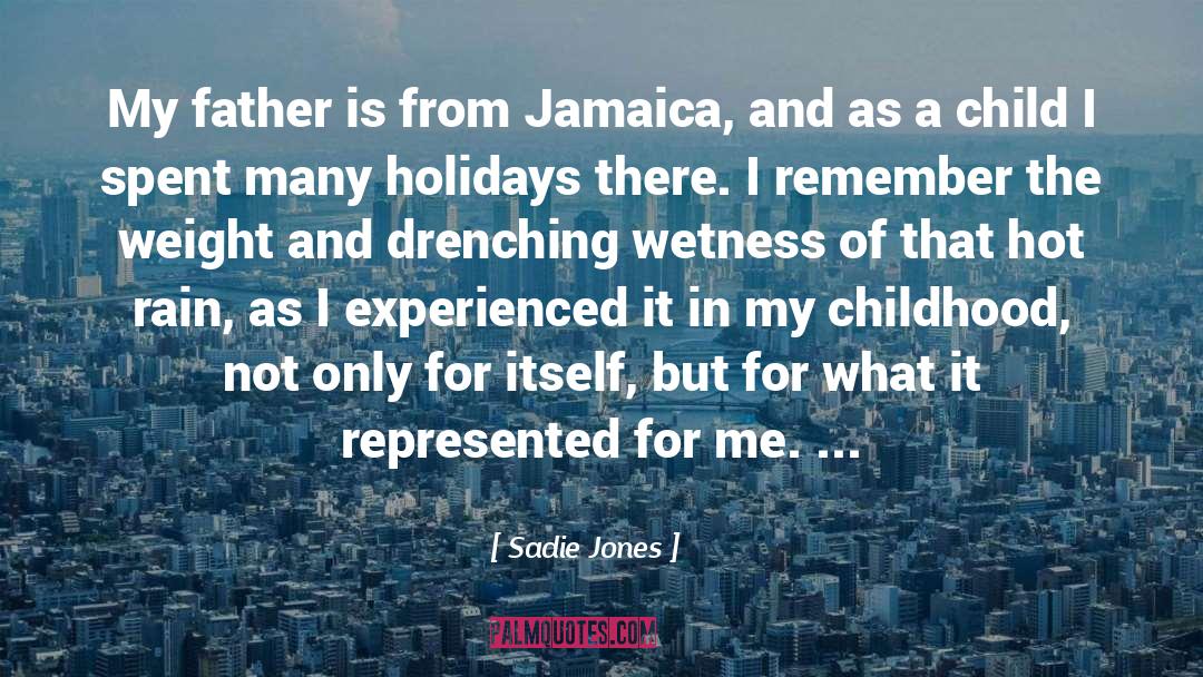 Jamaica quotes by Sadie Jones