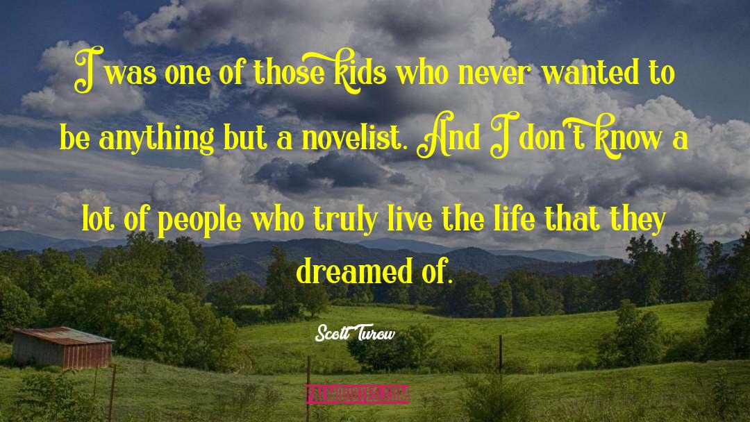 Jamaican Novelist quotes by Scott Turow