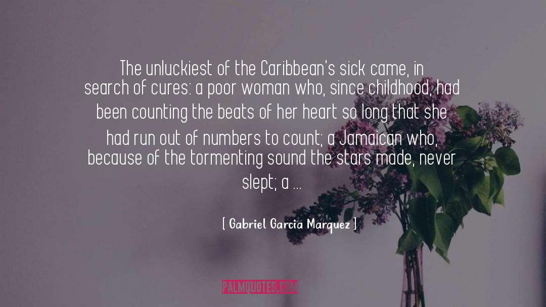 Jamaican quotes by Gabriel Garcia Marquez