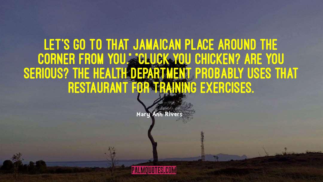 Jamaican quotes by Mary Ann Rivers