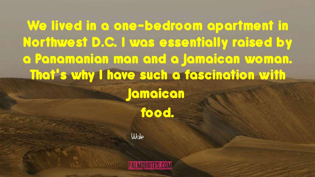 Jamaican quotes by Wale