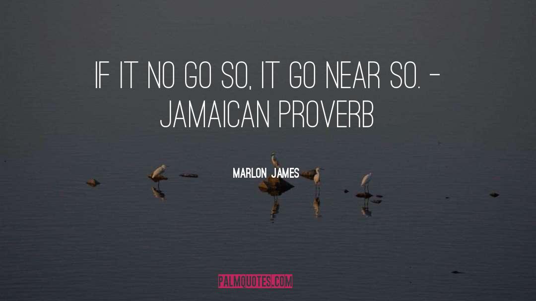 Jamaican quotes by Marlon James