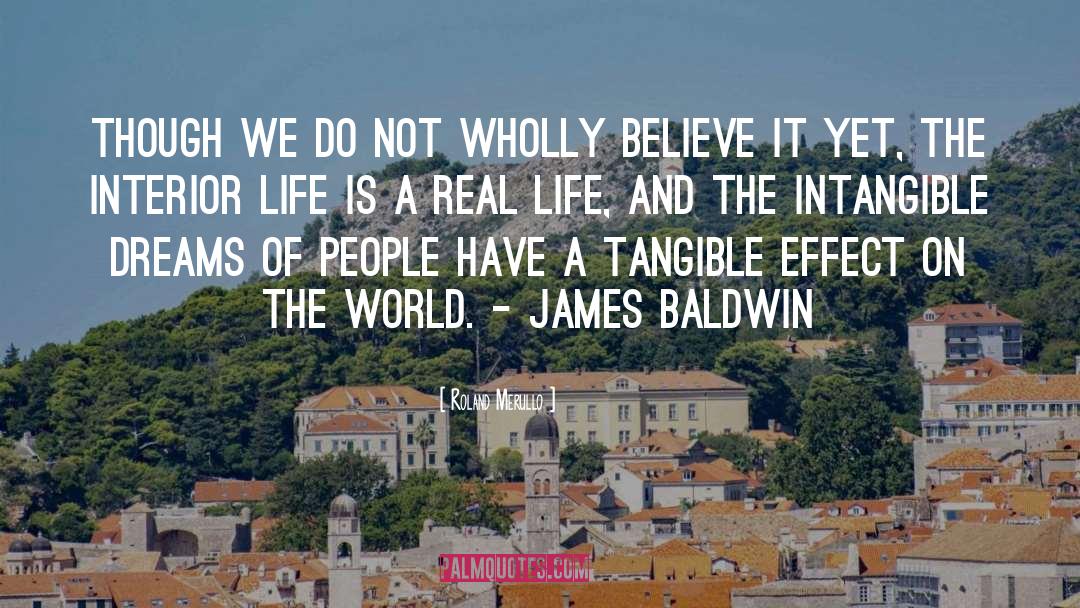 James Baldwin quotes by Roland Merullo
