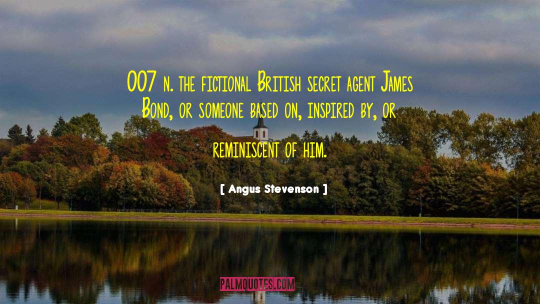James Bond Movie quotes by Angus Stevenson