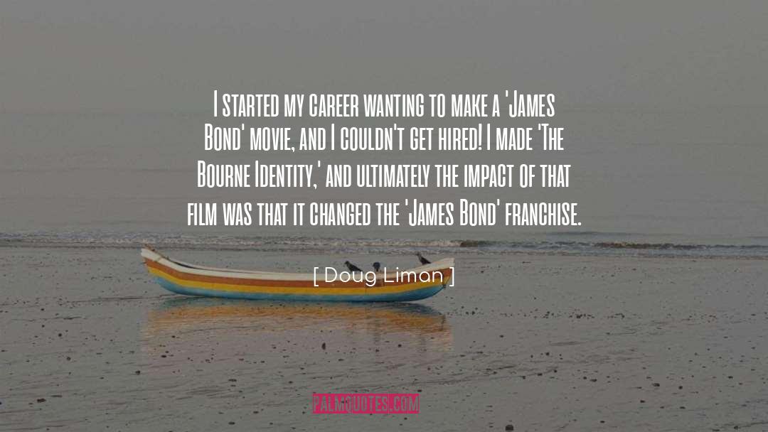 James Bond Movie quotes by Doug Liman