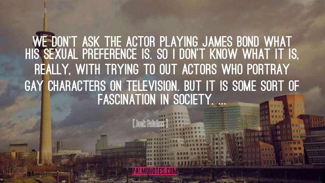 James Bond quotes by Jack Falahee