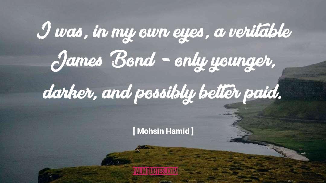 James Bond quotes by Mohsin Hamid