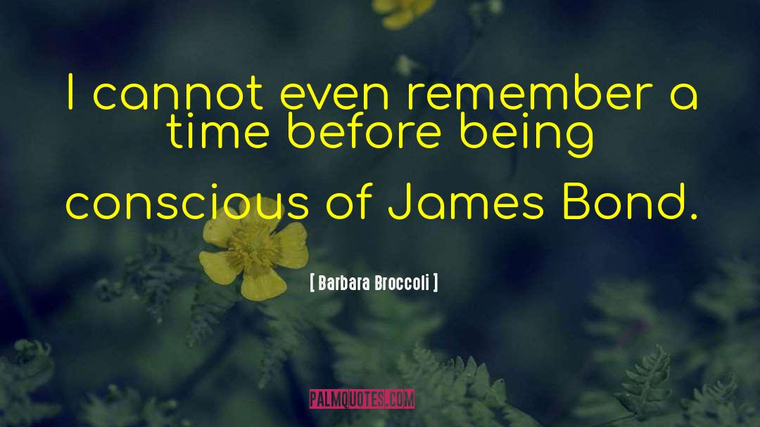 James Bond Tuxedo quotes by Barbara Broccoli