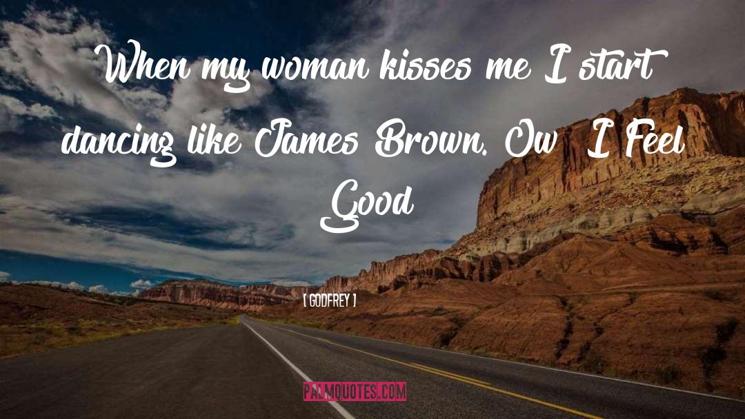 James Brown quotes by Godfrey