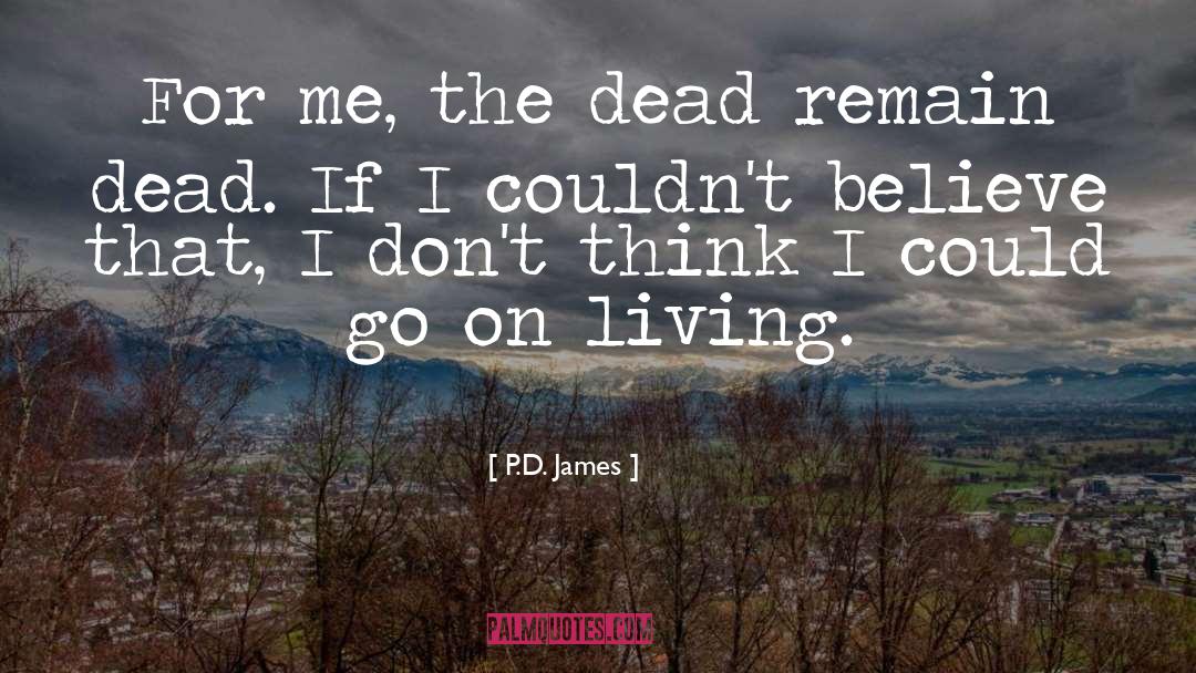 James D Watson quotes by P.D. James