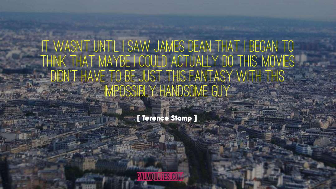 James Dean quotes by Terence Stamp