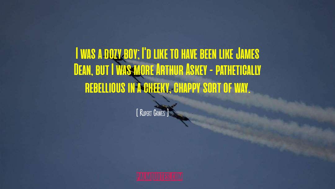 James Dean quotes by Rupert Graves
