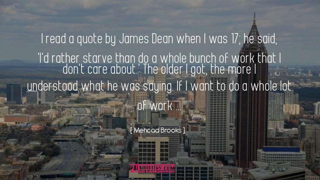 James Dean quotes by Mehcad Brooks