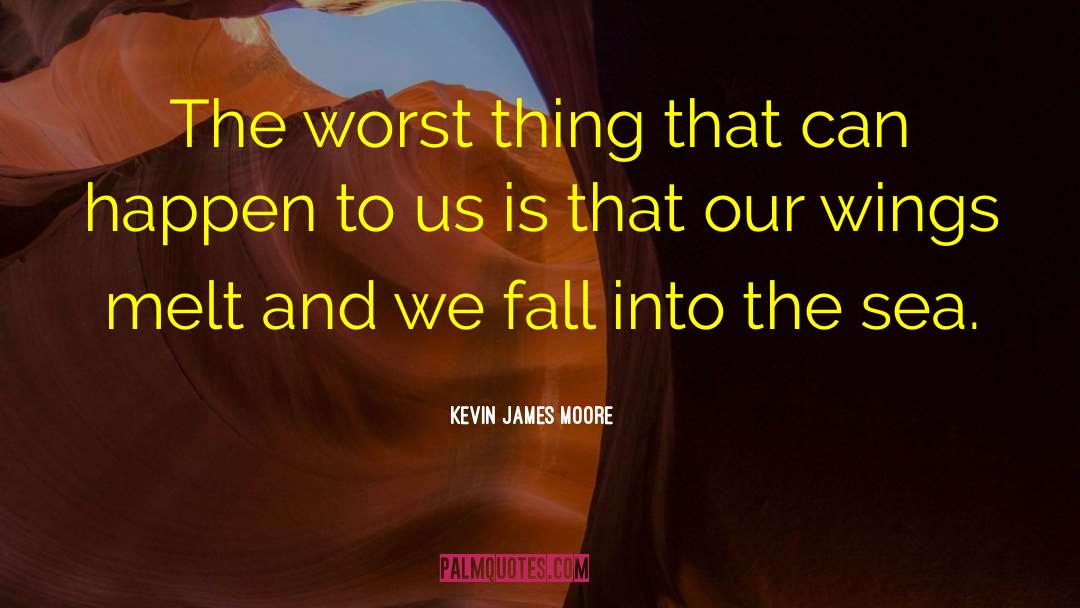 James Joule quotes by Kevin James Moore