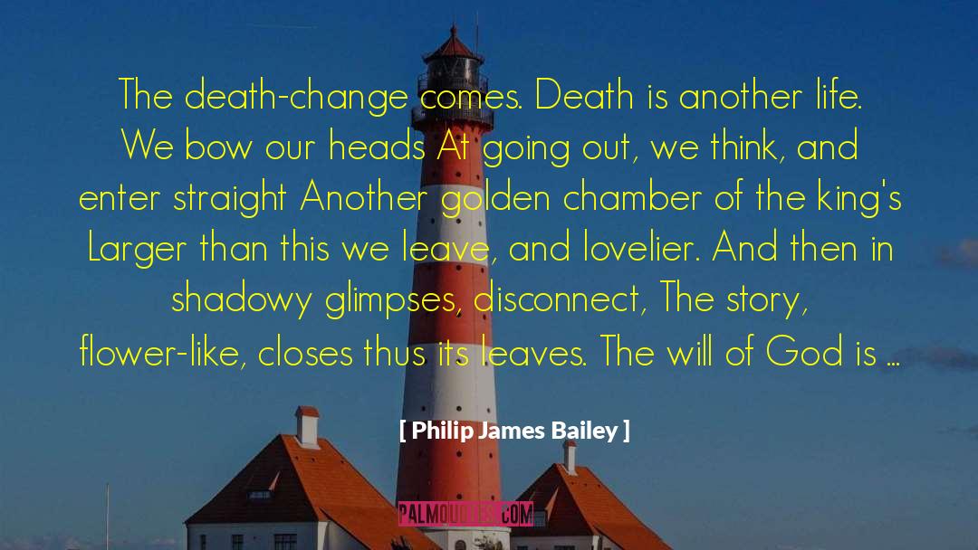 James Keller quotes by Philip James Bailey