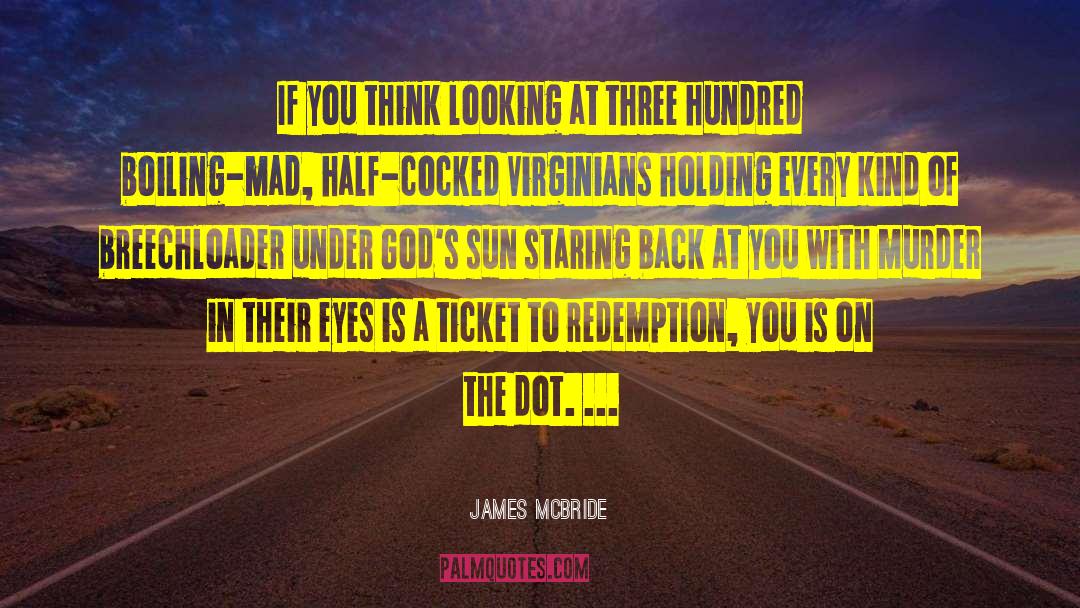 James Mallory quotes by James McBride