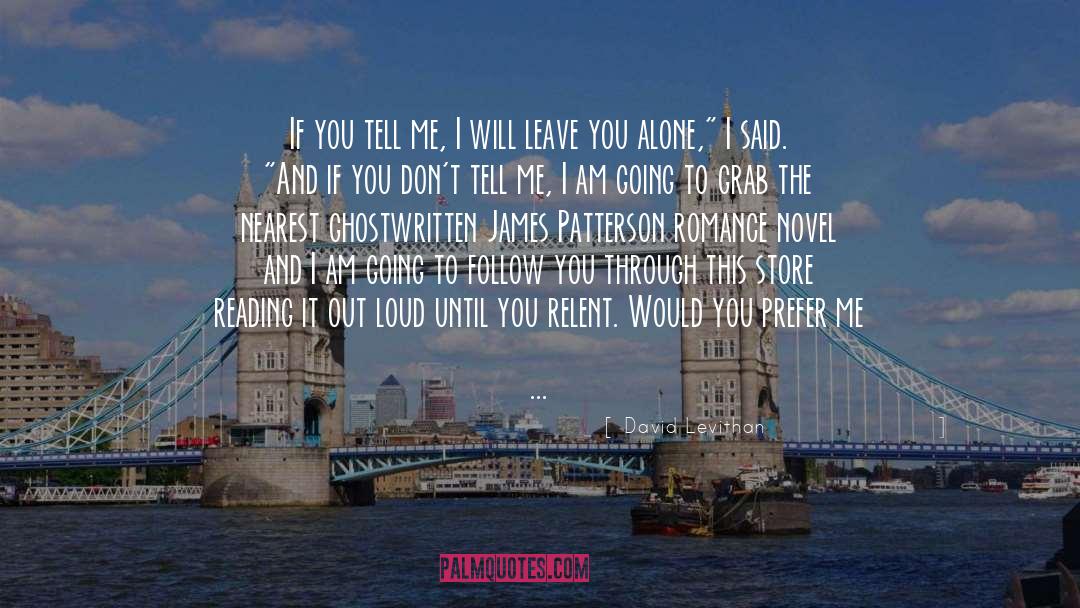 James Patterson quotes by David Levithan