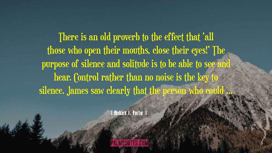 James Pov 1 3 quotes by Richard J. Foster