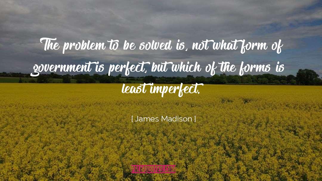 James Rubart quotes by James Madison